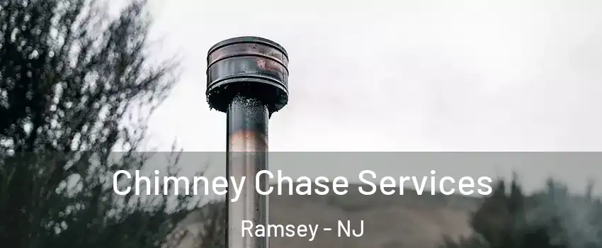  Chimney Chase Services Ramsey - NJ