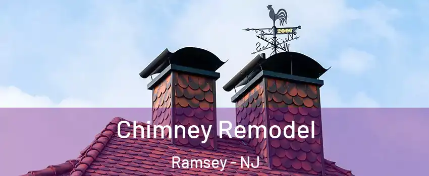  Chimney Remodel Ramsey - NJ