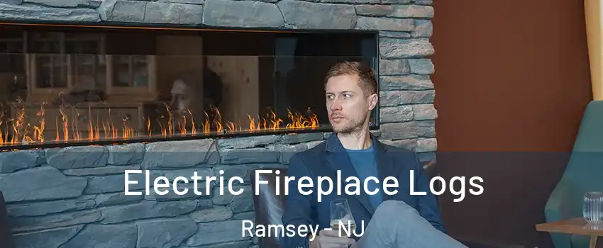  Electric Fireplace Logs Ramsey - NJ