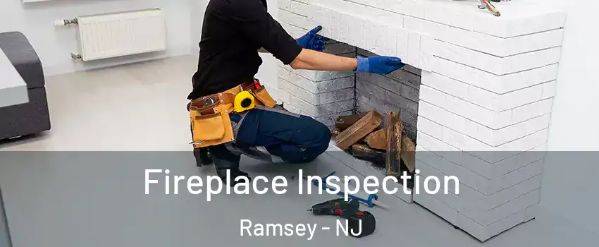  Fireplace Inspection Ramsey - NJ